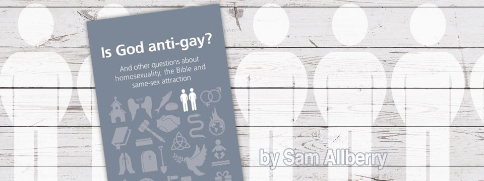 Is God Anti-Gay?